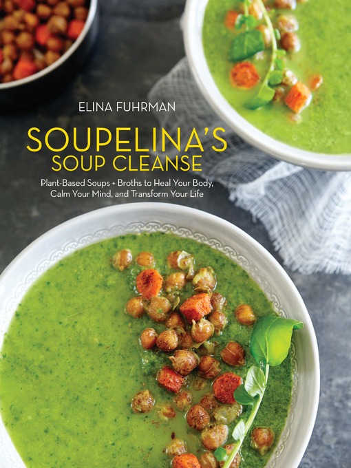 Title details for Soupelina's Soup Cleanse by Elina Fuhrman - Wait list